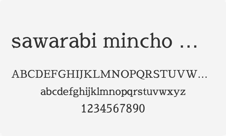 sawarabi mincho medium
