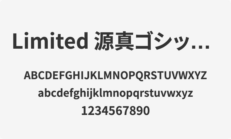 Limited 源真ゴシックP Bold